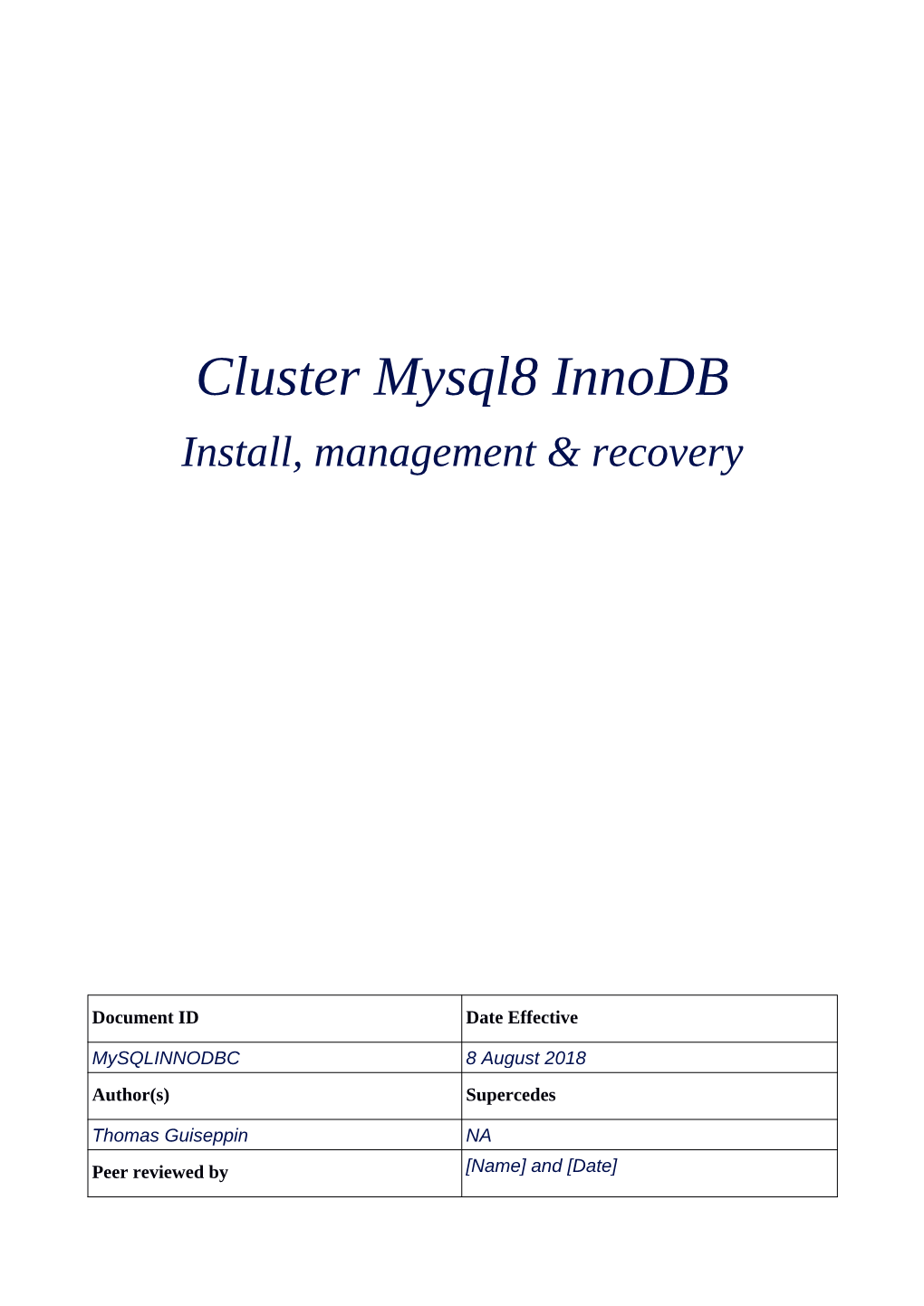 Cluster Mysql8 Innodb Install, Management & Recovery
