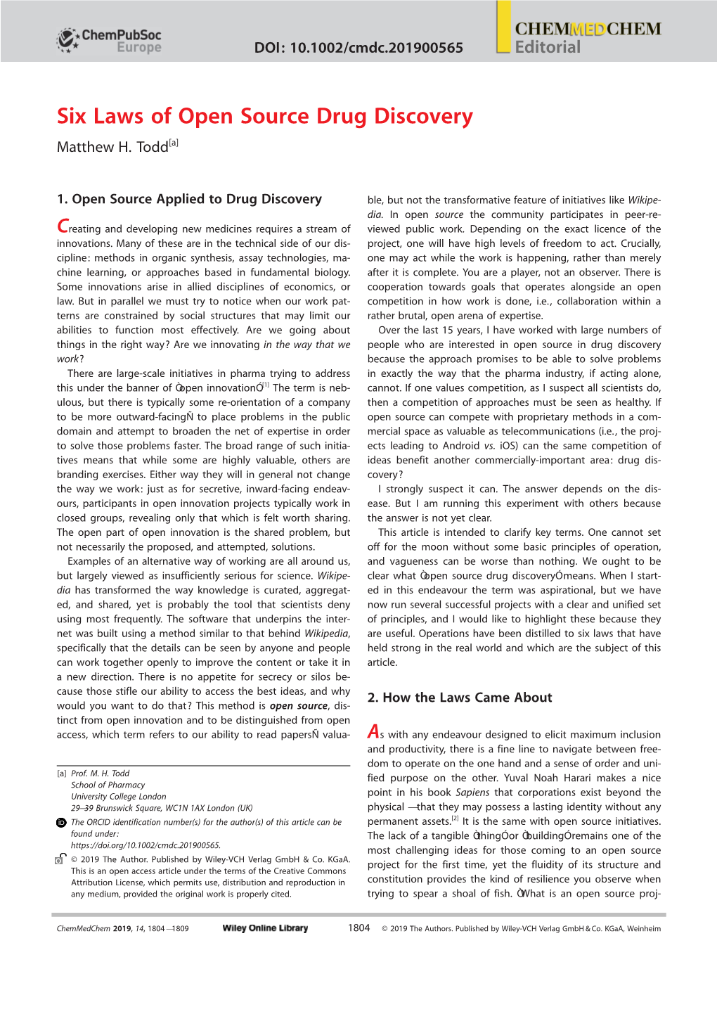 Six Laws of Open Source Drug Discovery Matthew H