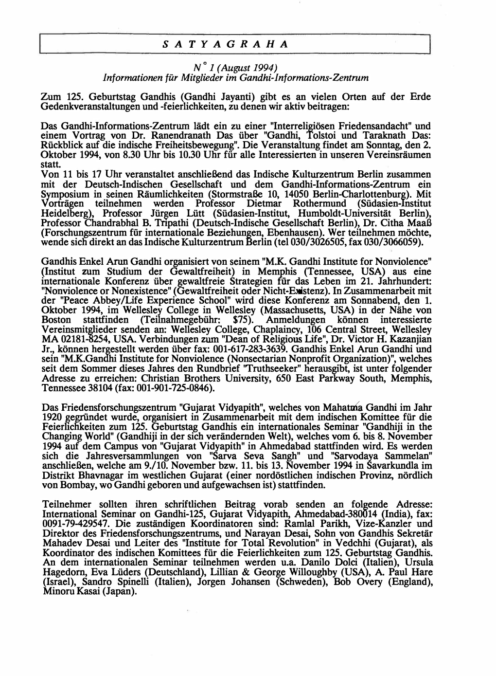 SATYAGRAHA N ° 1 (August 1994) Informationen Für Mitglieder Im Gandhi-Informations-Zentrum Zum 125