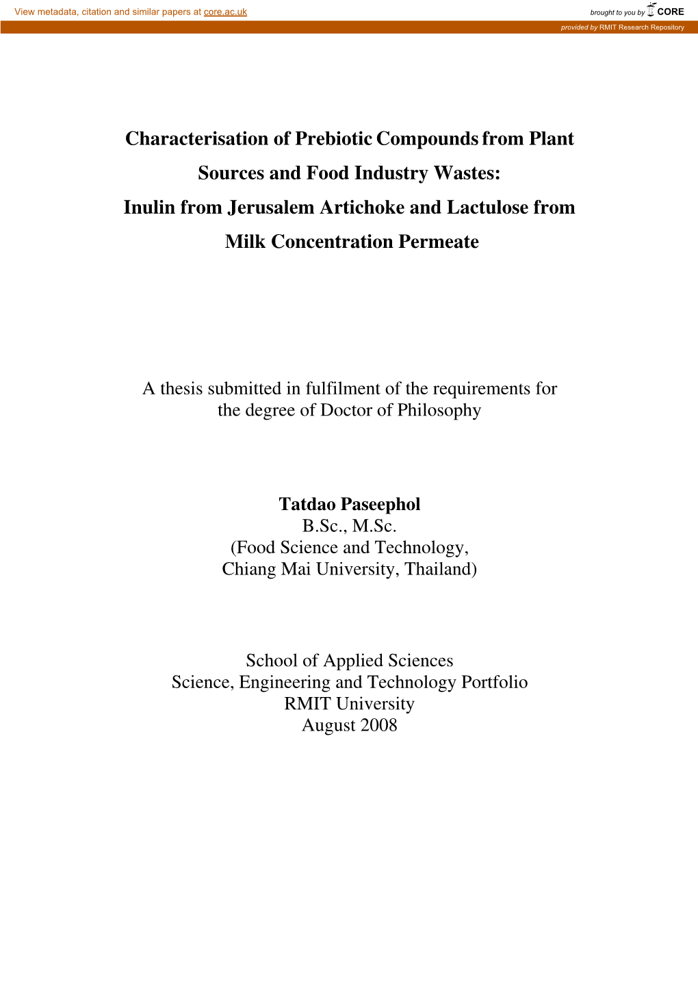 Inulin from Jerusalem Artichoke and Lactulose from Milk Concentration Permeate