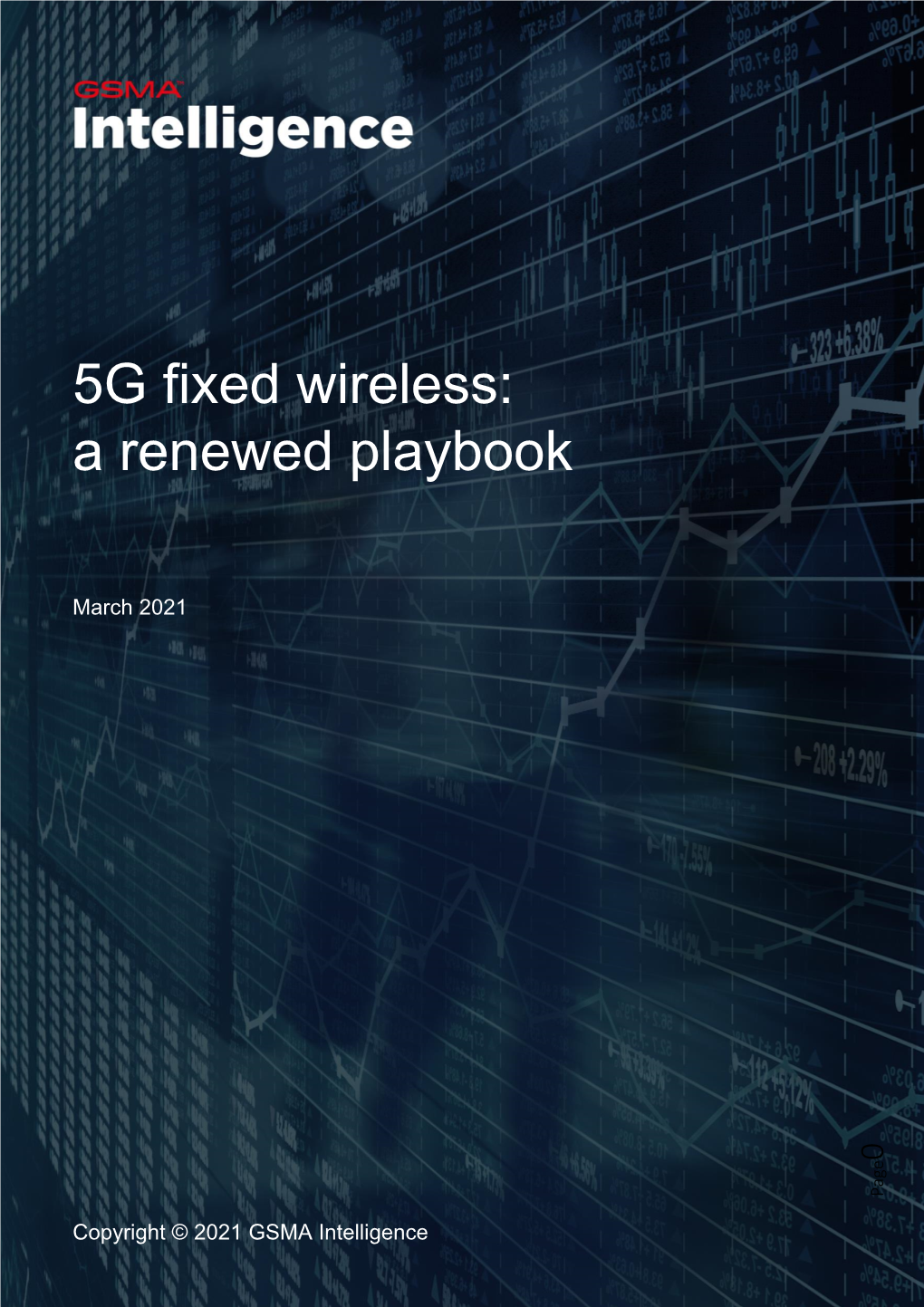 5G Fixed Wireless: a Renewed Playbook