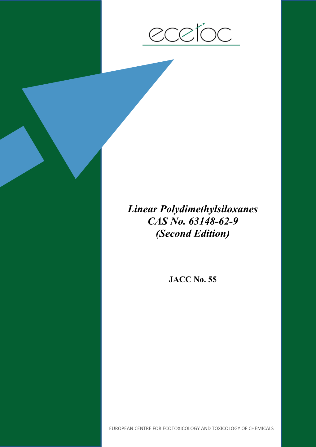 Linear Polydimethylsiloxanes CAS No. 63148-62-9 (Second Edition)