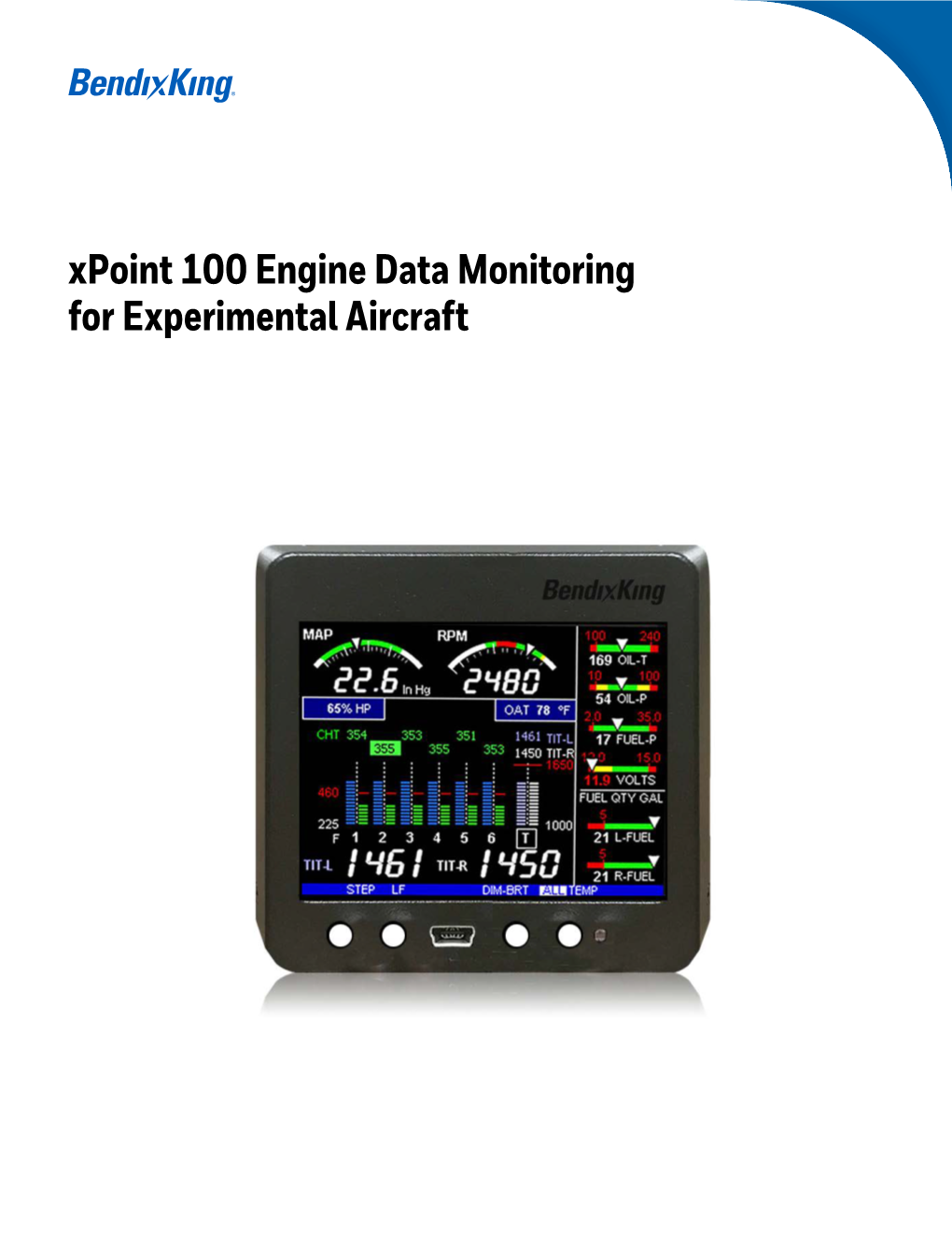 Xpoint 100 Engine Data Monitoring for Experimental Aircraft