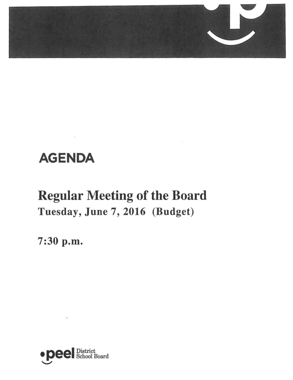Regular Meeting of the Board Tuesday, June 7, 2016 (Budget)