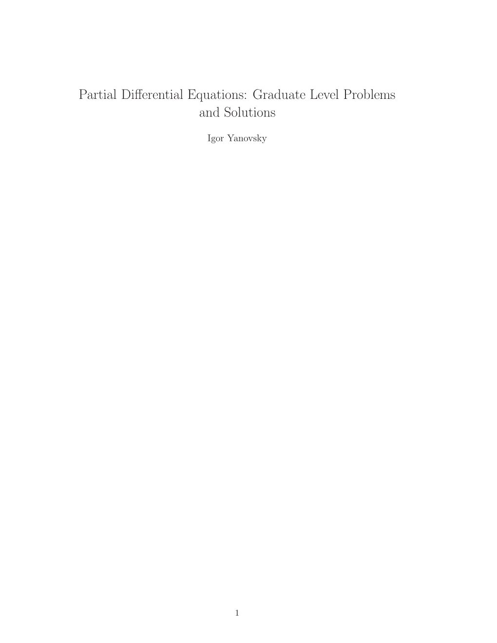 Partial Differential Equations: Graduate Level Problems