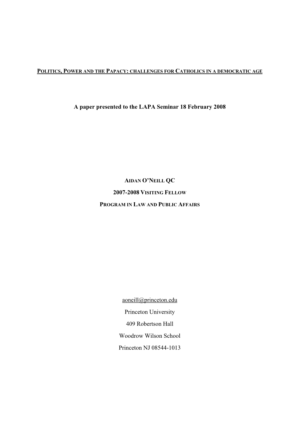 A Paper Presented to the LAPA Seminar 18 February 2008 2007