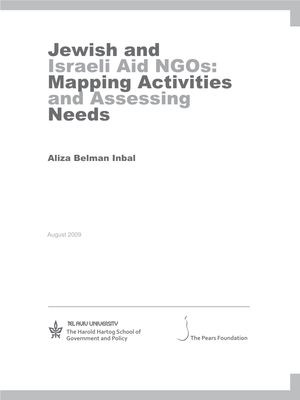 Jewish and Israeli Aid Ngos: Mapping Activities and Assessing Needs