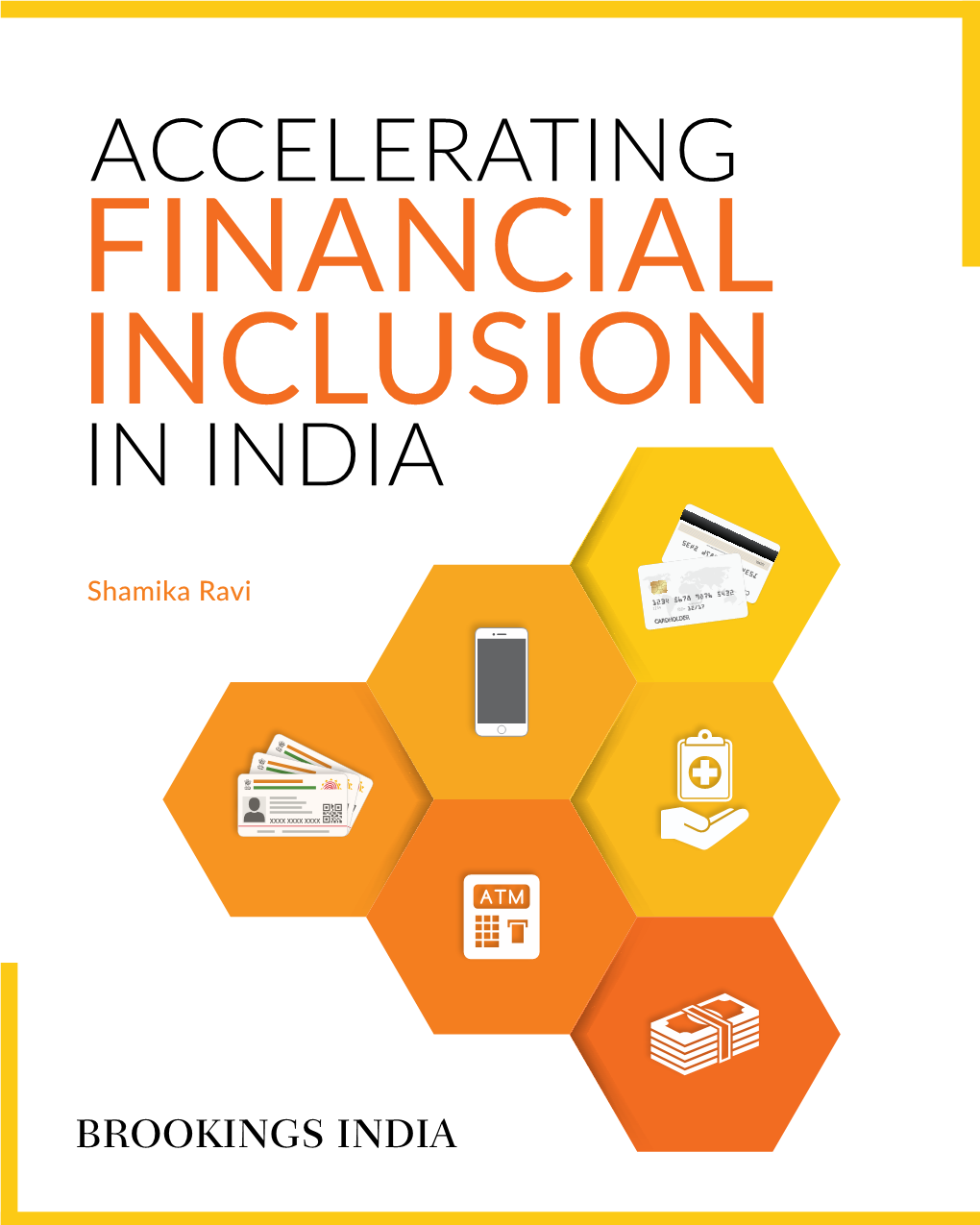 Accelerating Financial Inclusion in India