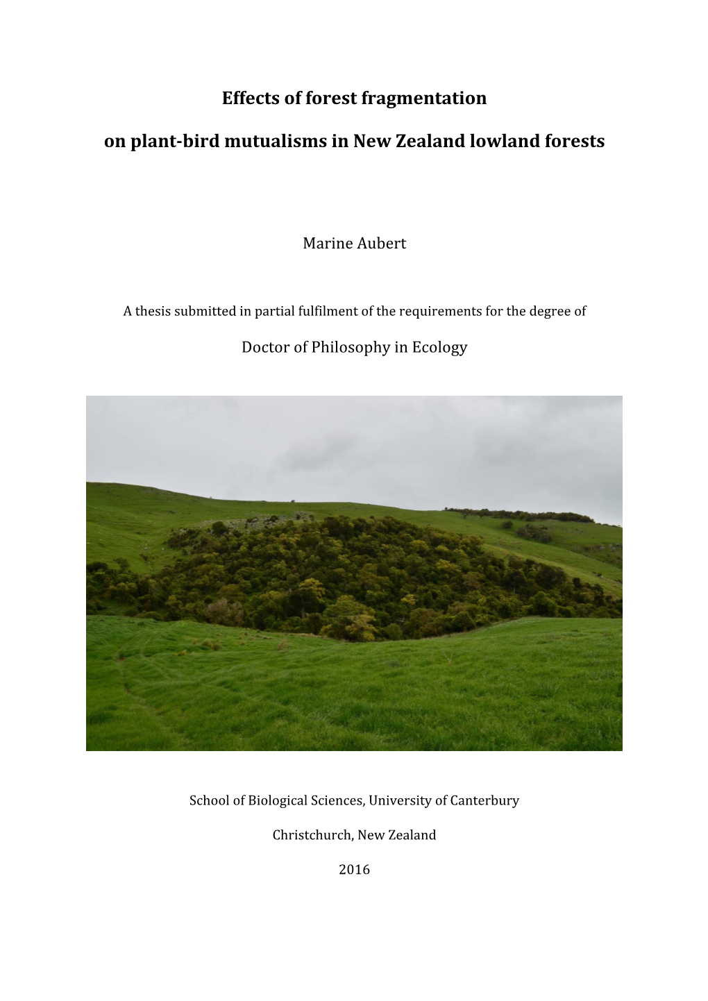 Effects of Forest Fragmentation on Plant-Bird Mutualisms in New Zealand