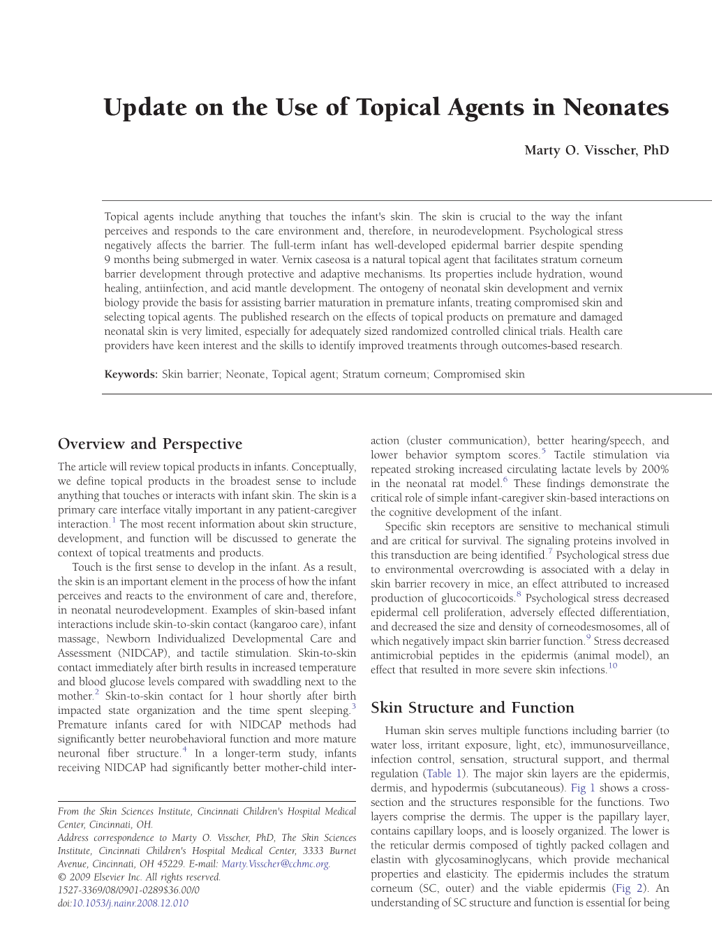 Update on the Use of Topical Agents in Neonates