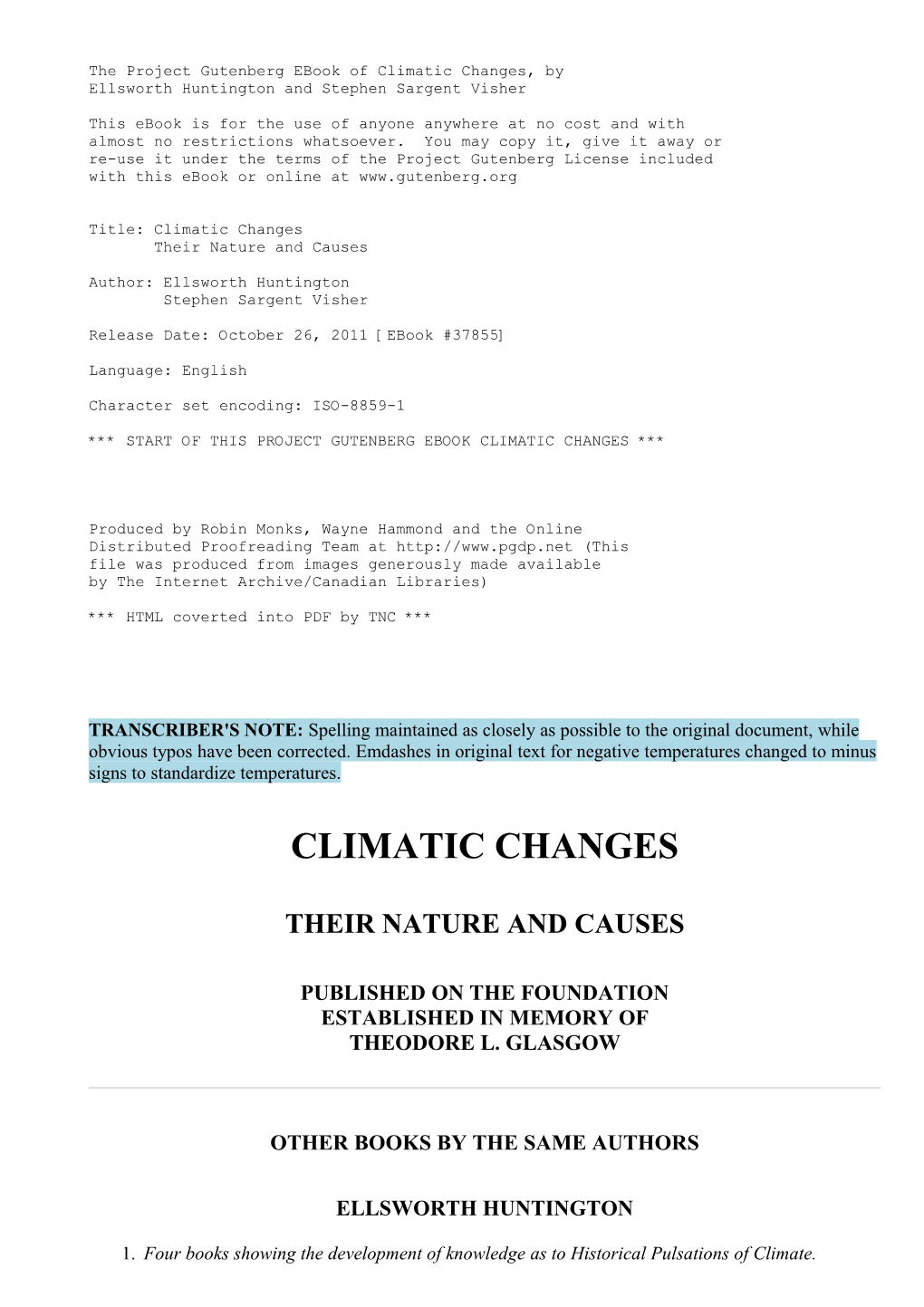 The Project Gutenberg Ebook of Climatic Changes, by Ellsworth Huntington and Stephen Sargent Visher