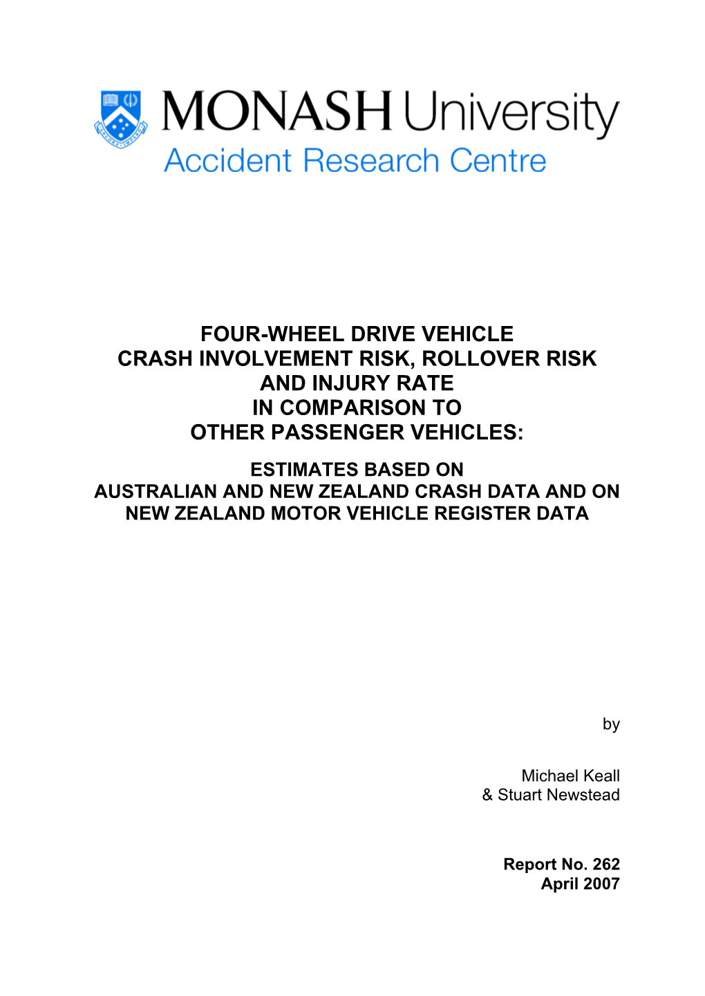 Four-Wheel Drive Vehicle Crash Involvement Risk, Rollover Risk and Injury Rate in Comparison to Other Passenger Vehicles