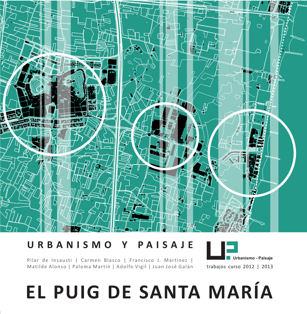 El Puig De Santa María. Urbanismo Y Paisaje