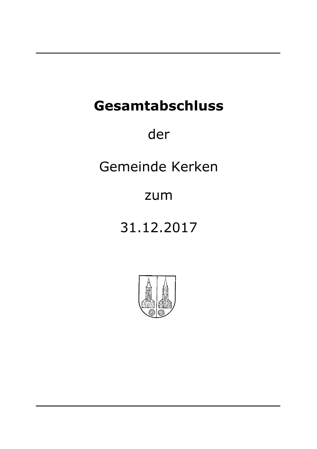 Gesamtabschluss Der Gemeinde Kerken Zum 31.12.2017