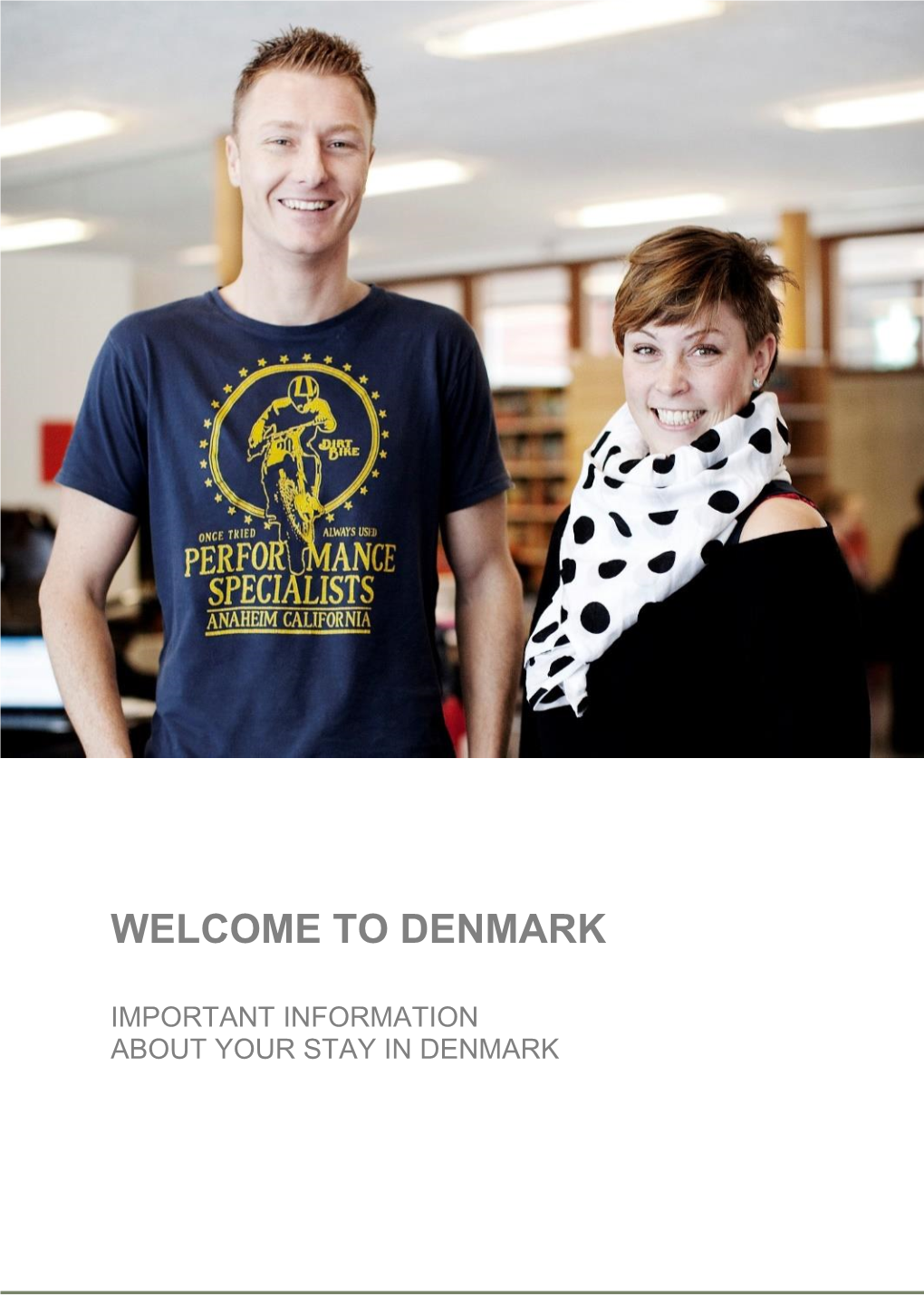Welcome to Denmark