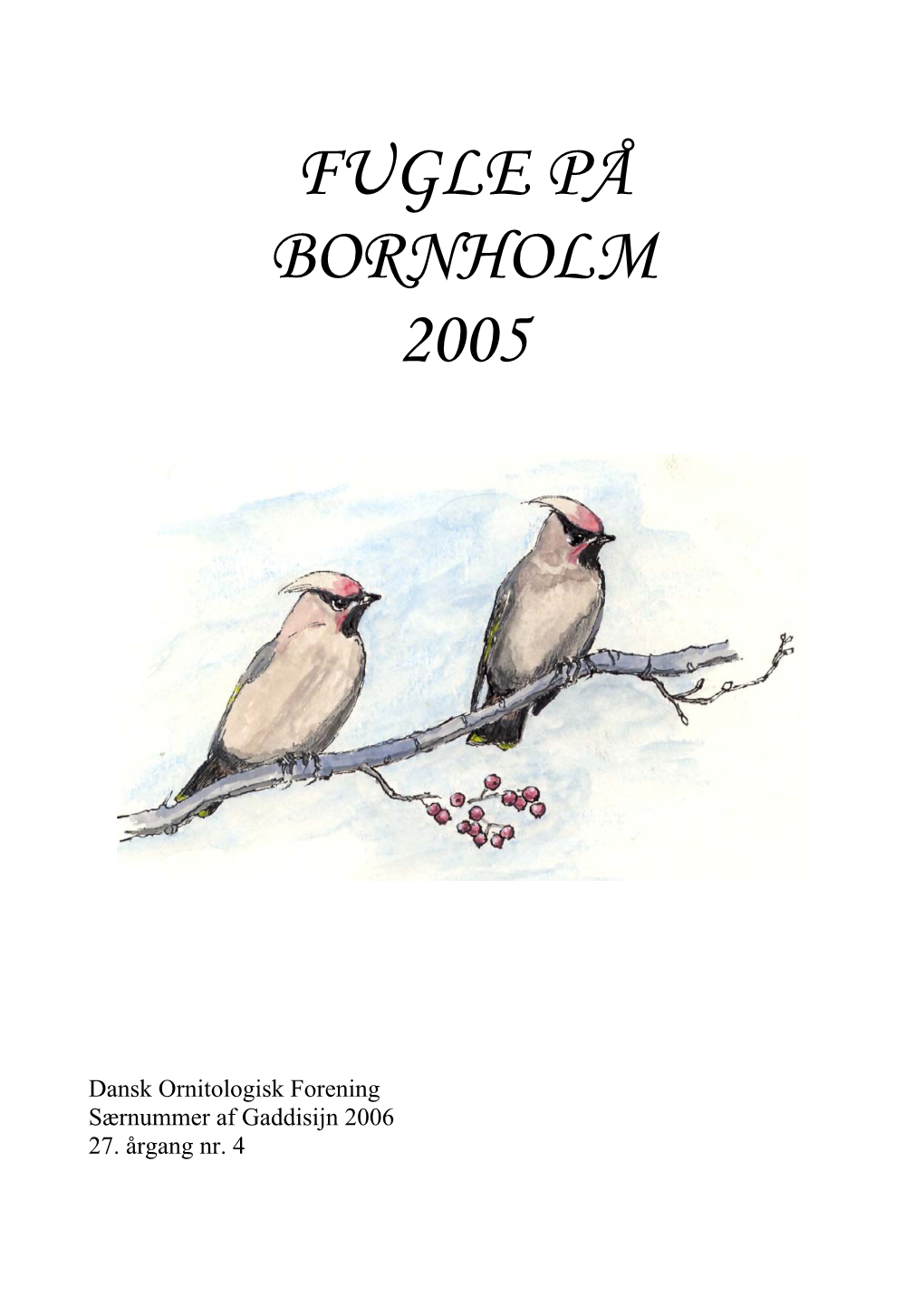 DOF Bornholm Årsrapport 2005