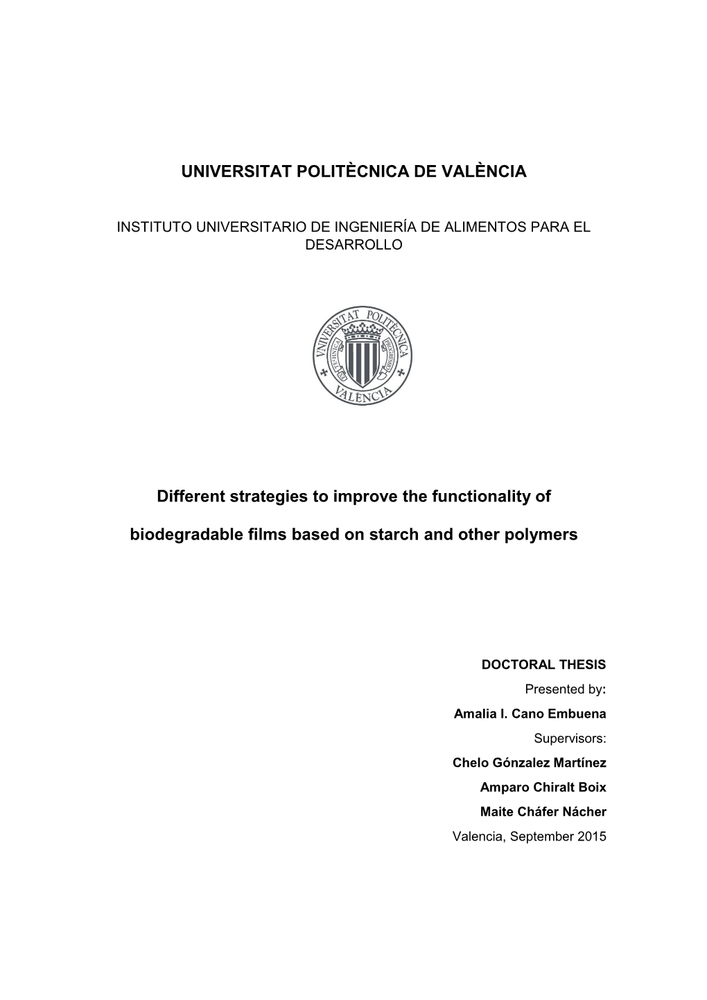 Different Strategies to Improve the Functionality of Biodegradable Films