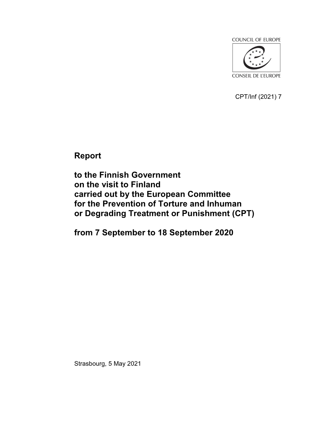 Report to the Finnish Government on the Visit to Finland Carried Out