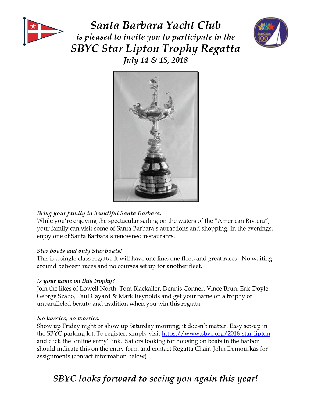 NOTICE of RACE SANTA BARBARA YACHT CLUB SIR THOMAS LIPTON TROPHY July 14 & 15, 2018