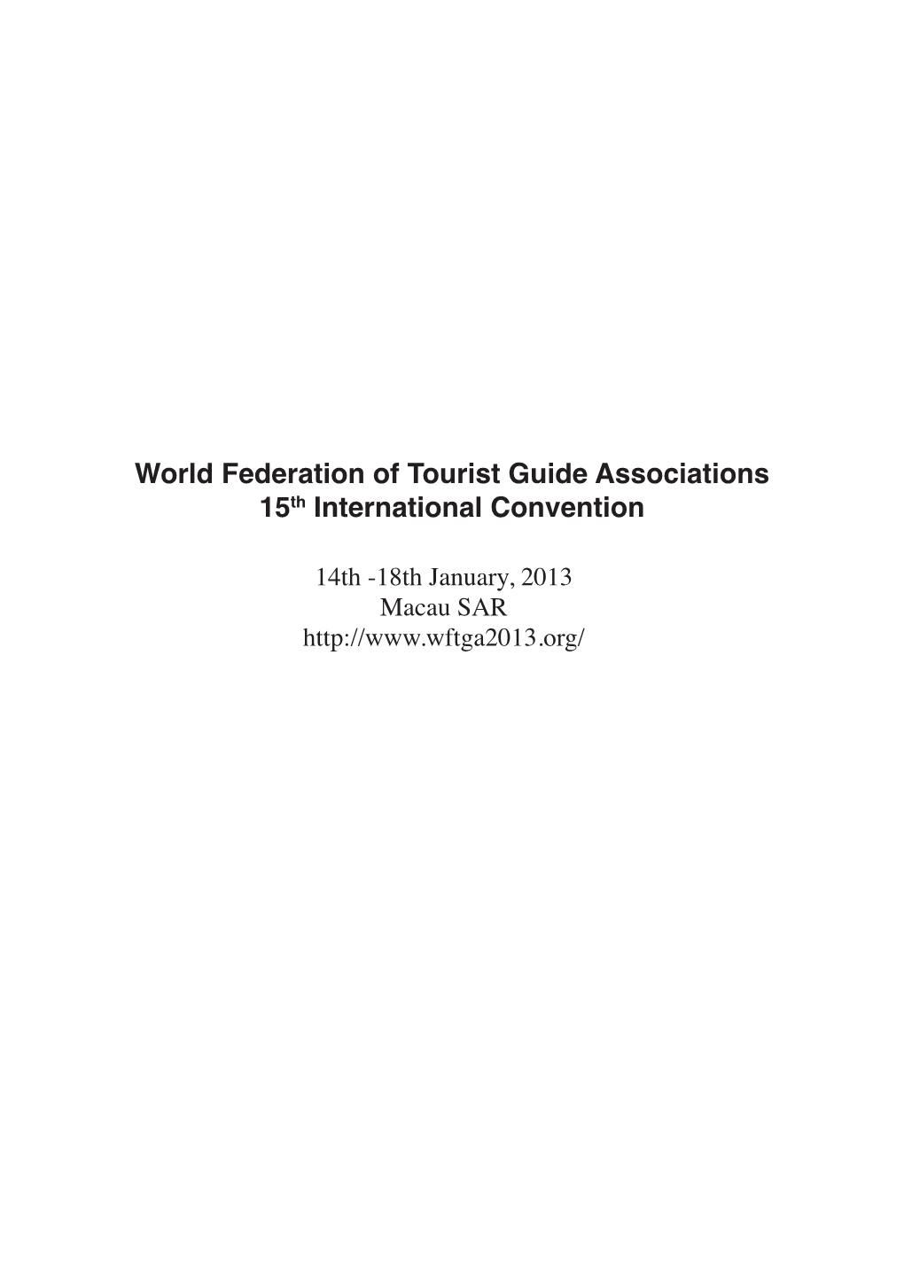 World Federation of Tourist Guide Associations 15Th International Convention