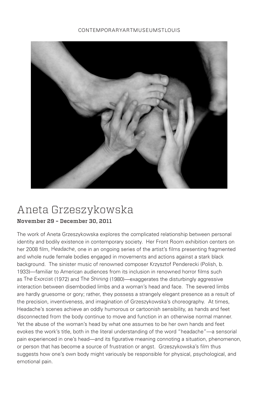 Aneta Grzeszykowska November 29 – December 30, 2011
