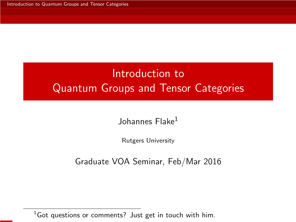 Introduction to Quantum Groups and Tensor Categories