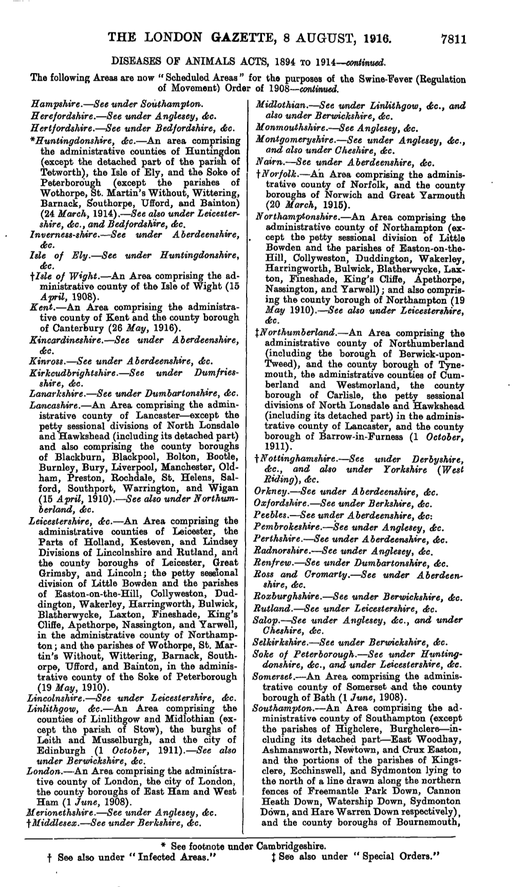 THE LONDON GAZETTE, 8 AUGUST, 1916. 7811 DISEASES of ANIMALS ACTS, 1894 to 19U—Continued