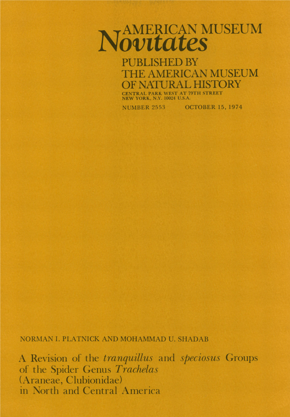 Novttates PUBLISHED by the AMERICAN MUSEUM of NATURAL HISTORY CENTRAL PARK WEST at 79TH STREET NEW YORK, N.Y