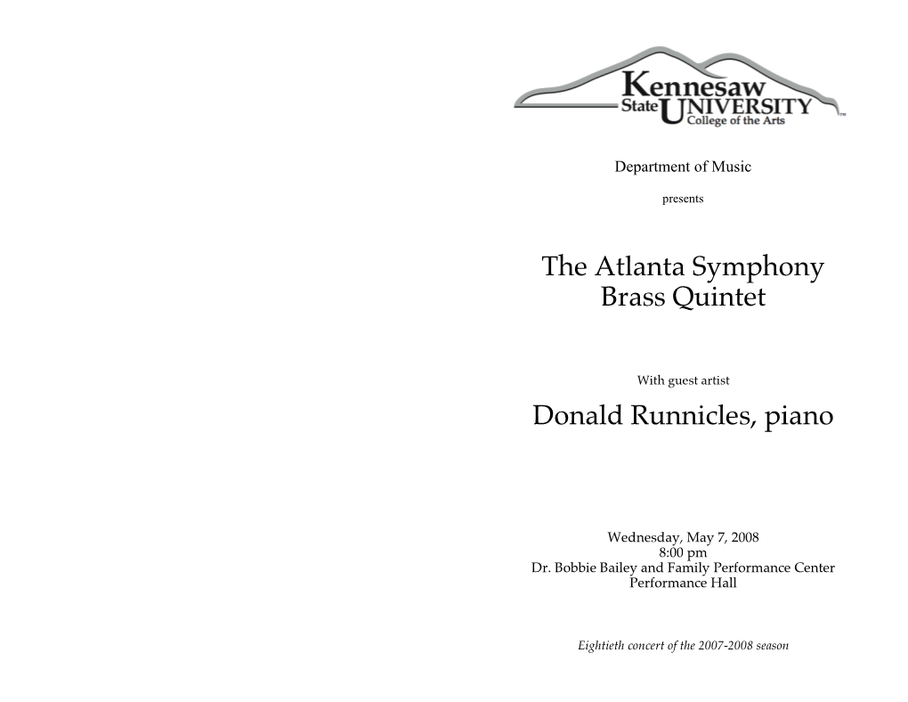 The Atlanta Symphony Brass Quintet Orchestra, and Ward Fearn of the Philadelphia Orchestra