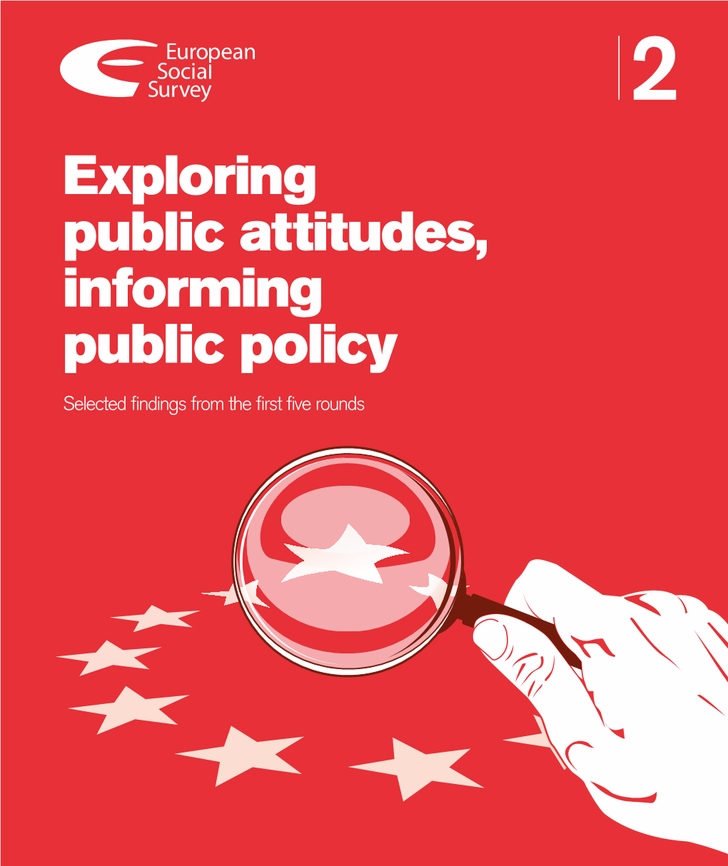 Exploring Public Attitudes, Informing Public Policy: Selected Findings From