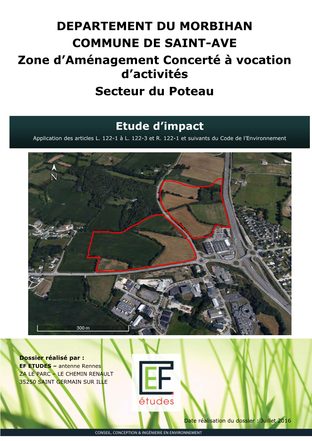 DEPARTEMENT DU MORBIHAN COMMUNE DE SAINT-AVE Zone D’Aménagement Concerté À Vocation D’Activités Secteur Du Poteau