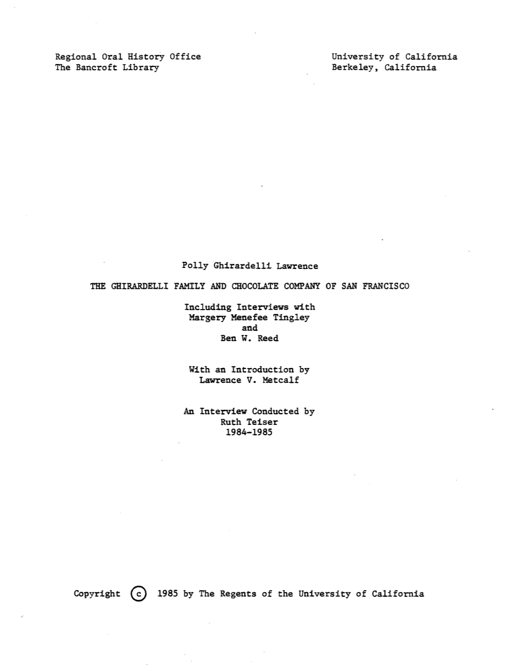 Regional Oral History Office University of California the Bancroft Library Berkeley, California