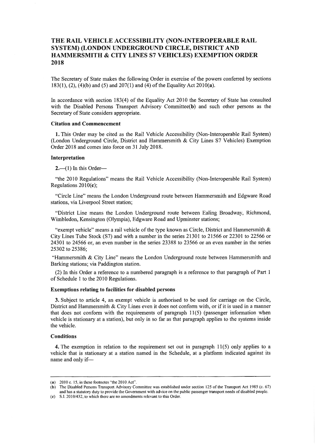 The Rail Vehicle Accessibility (Non-Interoperable Rail System) (London Underground S7 Vehicles) Exemption Order 2018