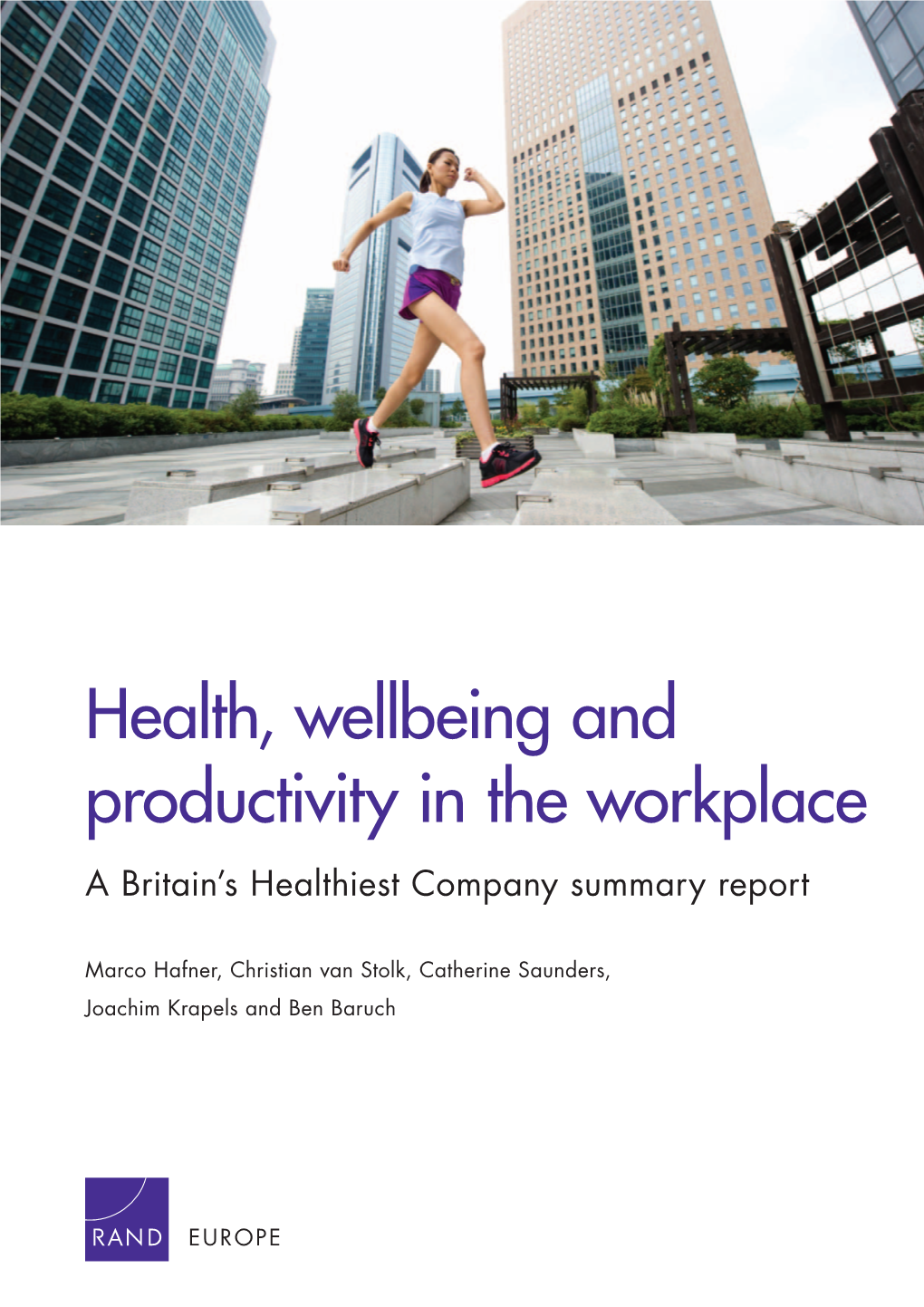 Health, Wellbeing and Productivity in the Workplace: a Britain's Healthiest