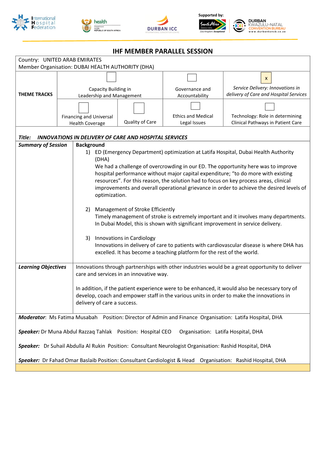 IHF MEMBER PARALLEL SESSION Country: UNITED ARAB EMIRATES Member Organisation: DUBAI HEALTH AUTHORITY (DHA)