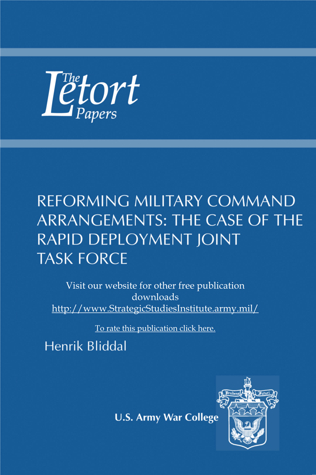 Reforming Military Command Arrangements: the Case of the Rapid Deployment Joint Task Force