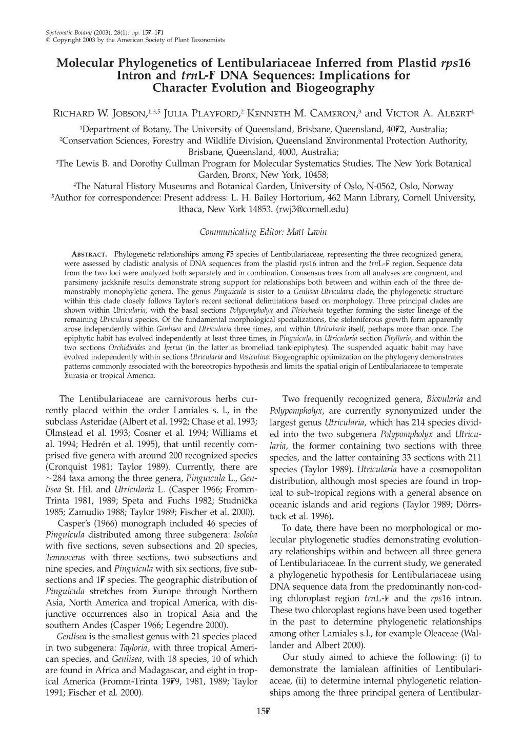 Molecular Phylogenetics of Lentibulariaceae Inferred from Plastid Rps16 Intron and Trnl-F DNA Sequences: Implications for Character Evolution and Biogeography