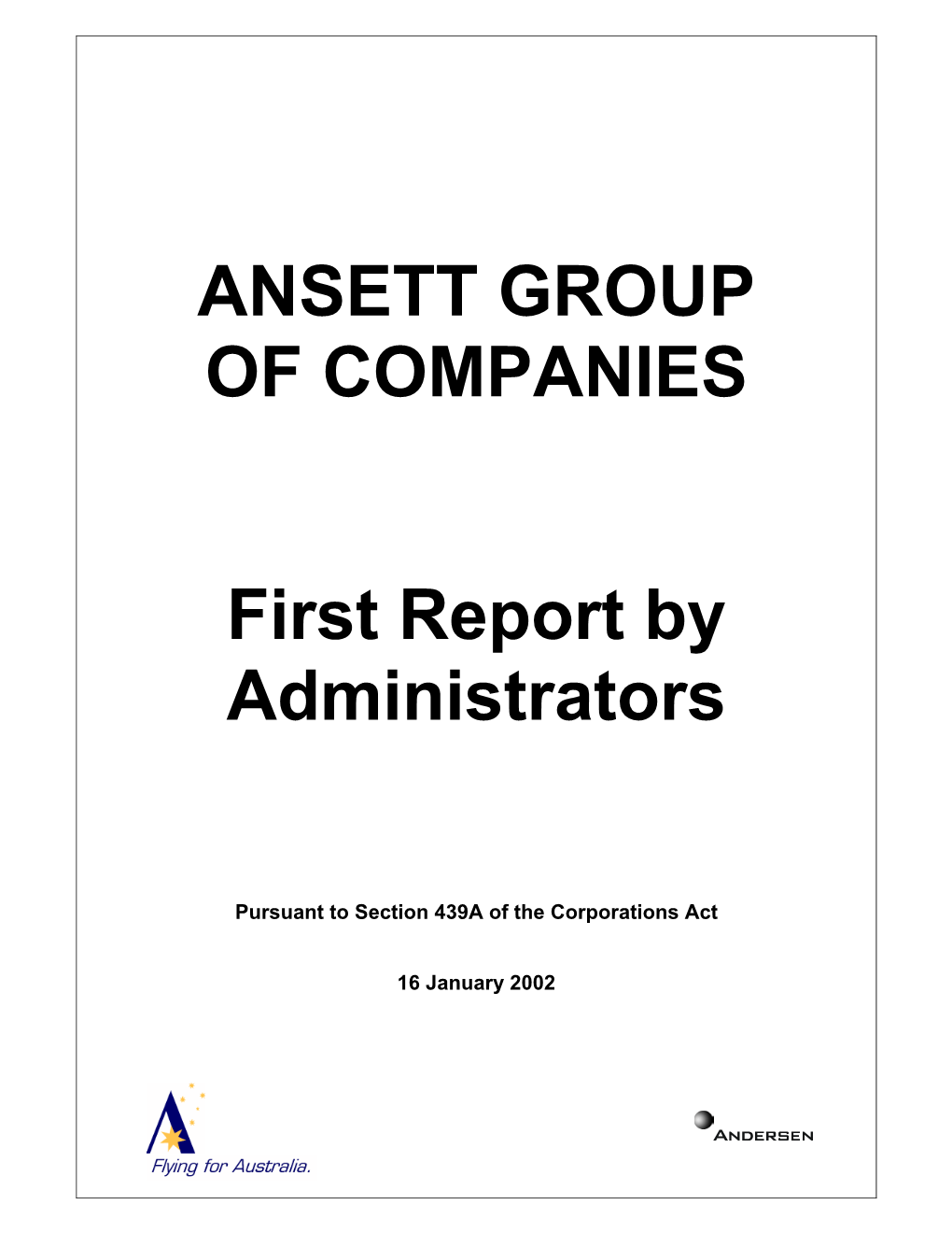 ANSETT GROUP of COMPANIES First Report by Administrators