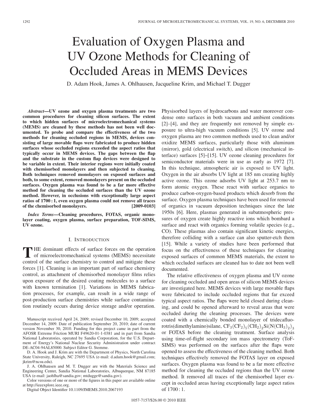 Evaluation of Oxygen Plasma and UV Ozone Methods for Cleaning of Occluded Areas in MEMS Devices D