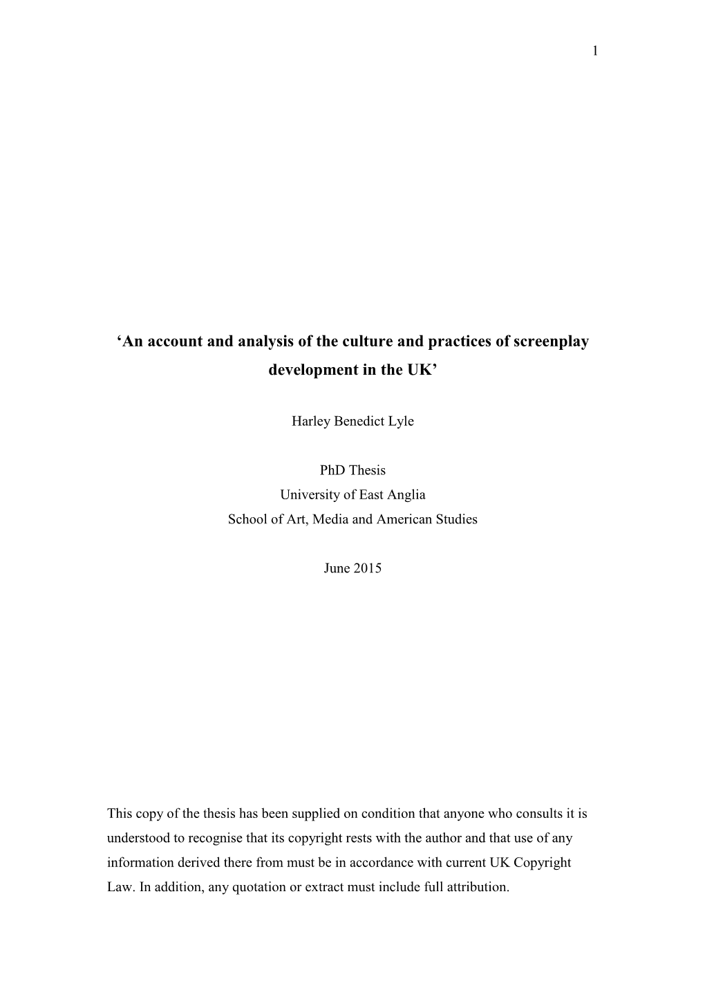 An Account and Analysis of the Culture and Practices of Screenplay Development in the UK’