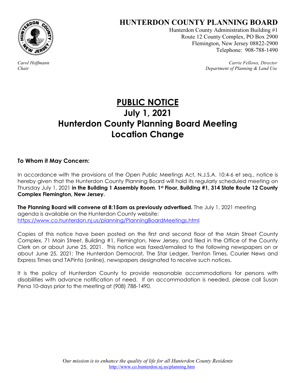 PUBLIC NOTICE July 1, 2021 Hunterdon County Planning Board Meeting Location Change