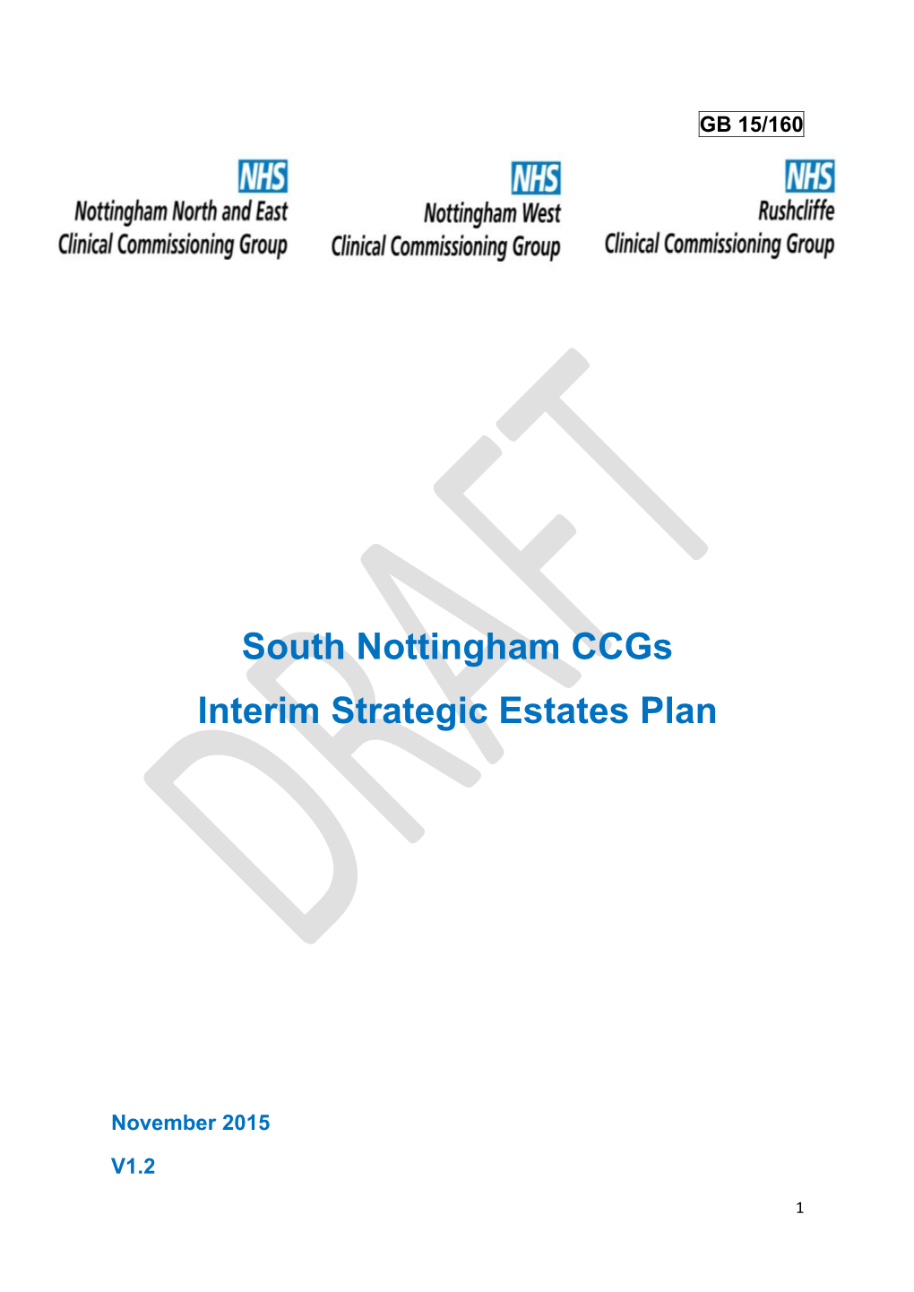 South Nottingham Ccgs Interim Strategic Estates Plan