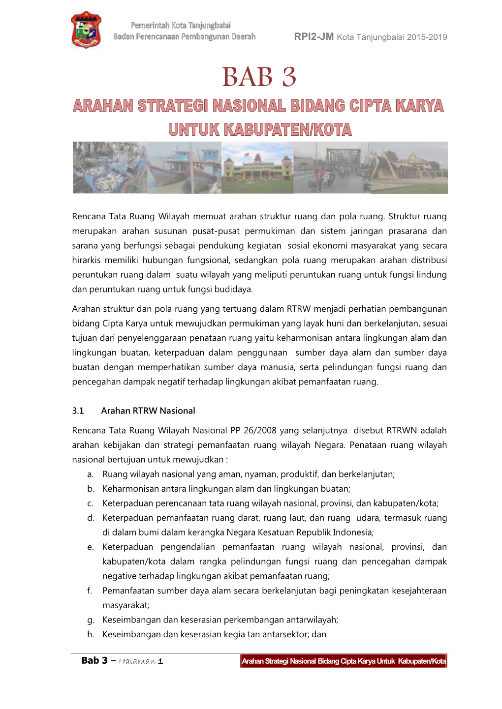 Bab 3 – Halaman 1 Arahan Strategi Nasional Bidang Cipta Karya Untuk Kabupaten/Kota