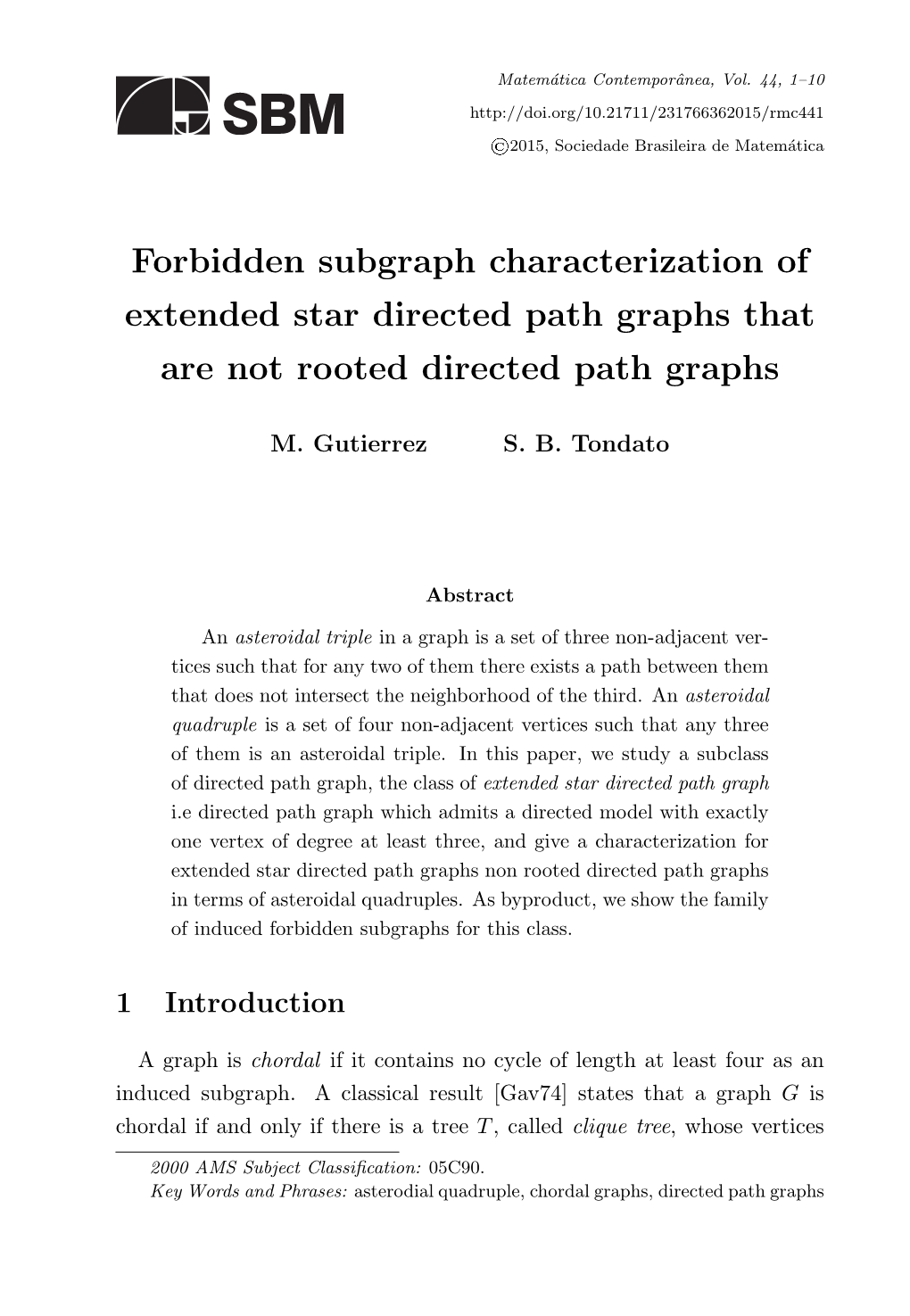 Forbidden Subgraph Characterization of Extended Star Directed Path Graphs That Are Not Rooted Directed Path Graphs