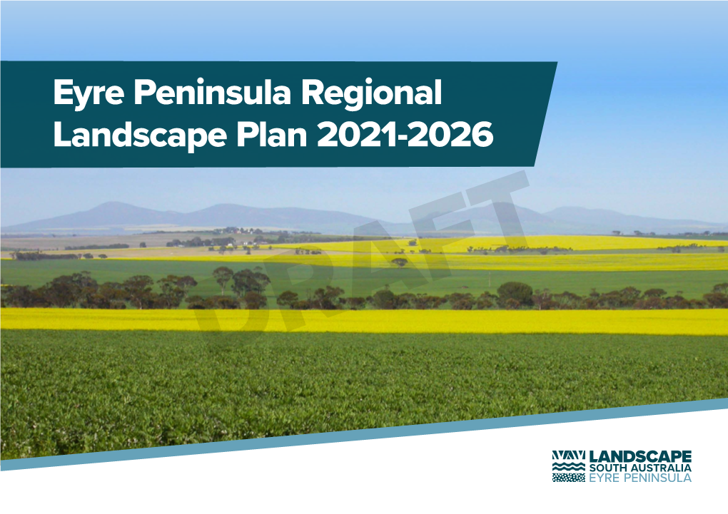 Draft Eyre Peninsula Regional Landscape Plan