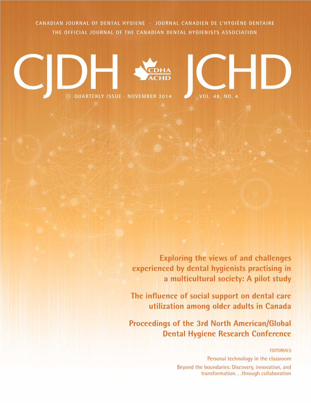 Exploring the Views of and Challenges Experienced by Dental Hygienists Practising in a Multicultural Society: a Pilot Study