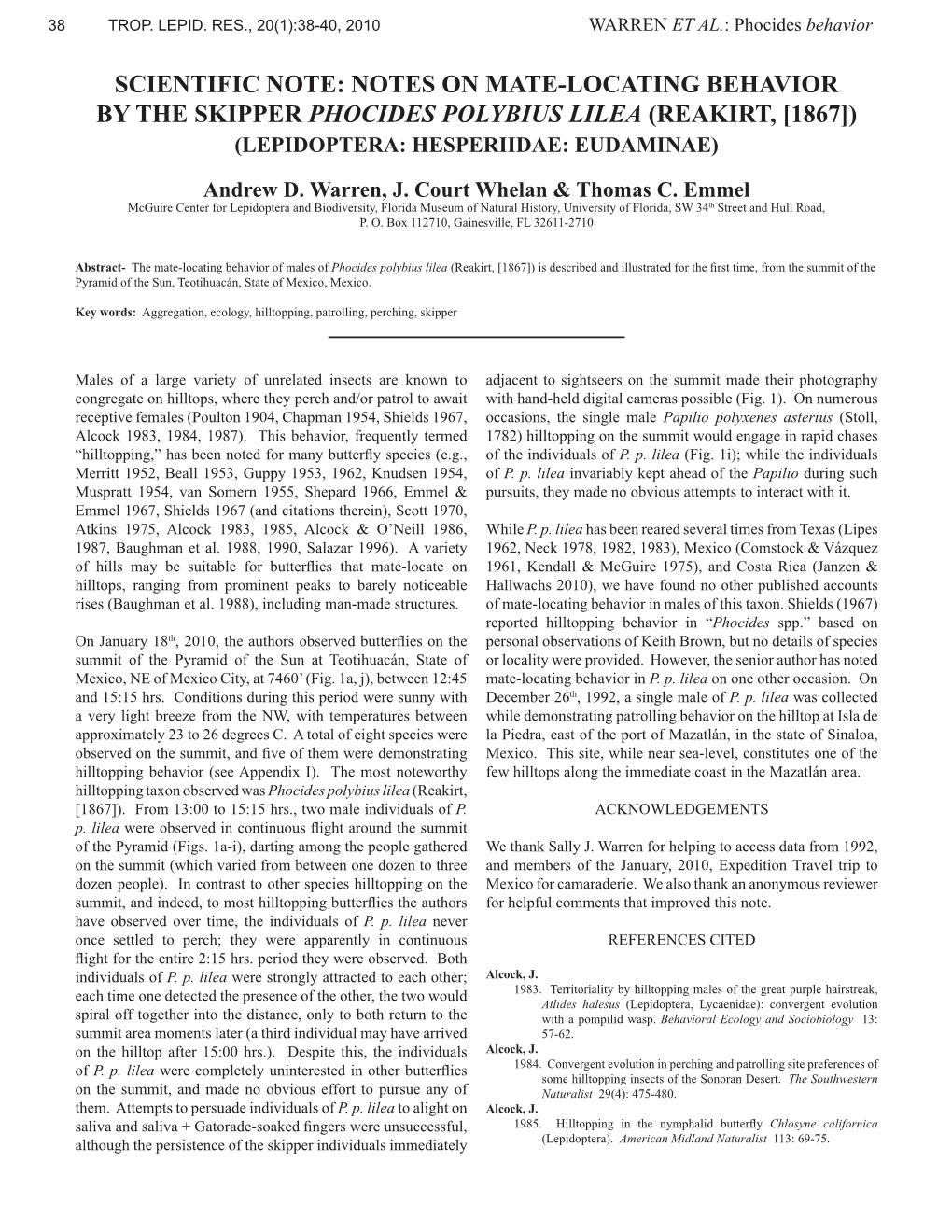 Notes on Mate-Locating Behavior by the Skipper Phocides Polybius Lilea (Reakirt, [1867]) (Lepidoptera: Hesperiidae: Eudaminae)