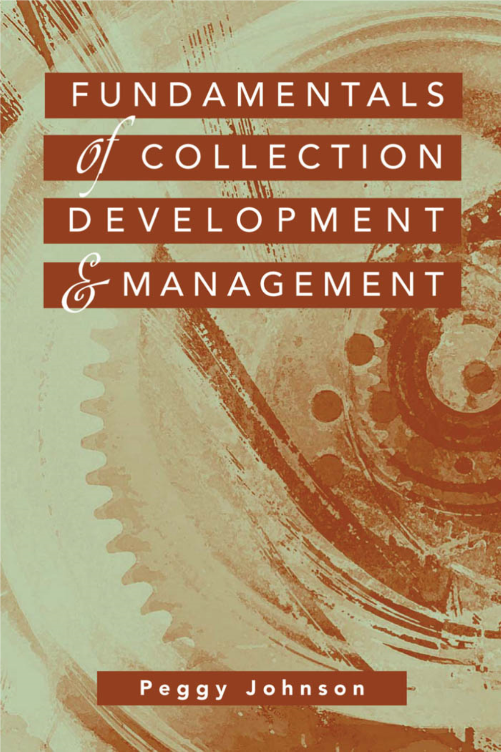 Fundamentals of Collection Development & Management