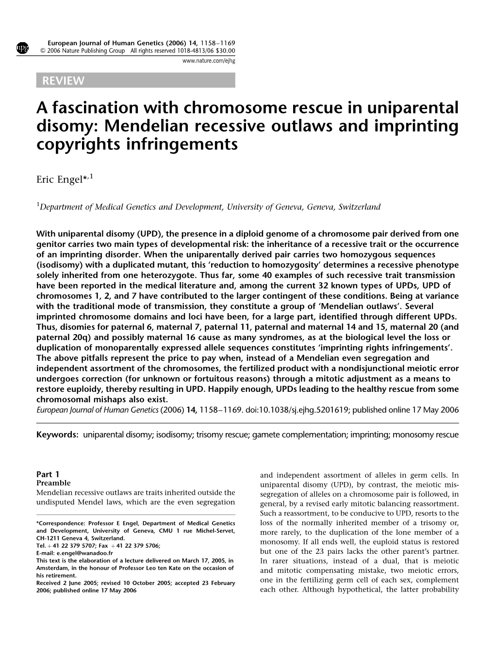 A Fascination with Chromosome Rescue in Uniparental Disomy: Mendelian Recessive Outlaws and Imprinting Copyrights Infringements