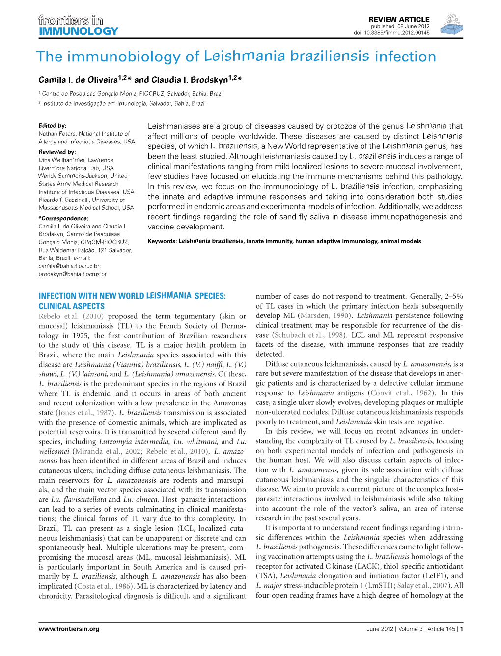 The Immunobiology of Leishmania Braziliensis Infection